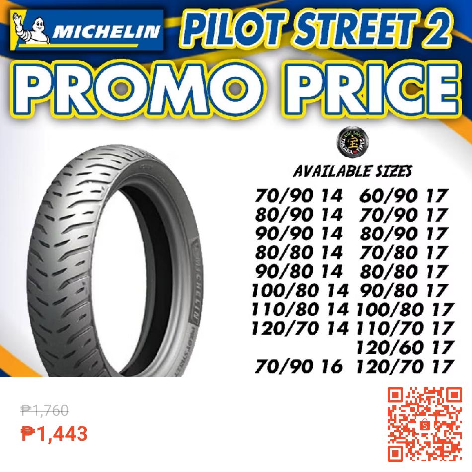 MICHELIN TIRE PILOT STREET 2, 14 16 17 PROMO TIRE by TAKARA Tires(Free Sealant, Free Pito, Stickers) at 15% off! ₱1,443 only.